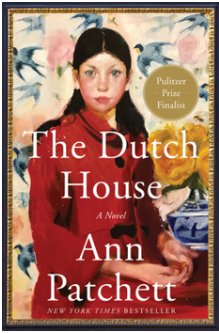 "The Dutch House" by Anne Patchett