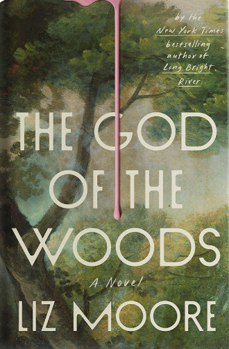 "The God of the Woods" by Liz Moore